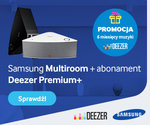 Sześć miesięcy darmowego dostępu do Deezer Premium+ wraz z Samsung Multiroom