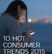 10 trendów konsumenckich firmy Ericsson na rok 2015